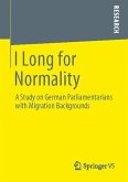 I Long for Normality (eBook, PDF)