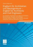 Englisch für Architekten und Bauingenieure - English for Architects and Civil Engineers (eBook, PDF)