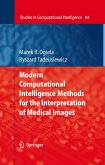 Modern Computational Intelligence Methods for the Interpretation of Medical Images (eBook, PDF)