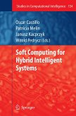 Soft Computing for Hybrid Intelligent Systems (eBook, PDF)