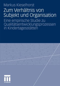 Zum Verhältnis von Subjekt und Organisation (eBook, PDF) - Kieselhorst, Markus