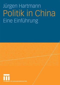 Politik in China (eBook, PDF) - Hartmann, Jürgen