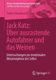 Jack Katz: Über ausrastende Autofahrer und das Weinen (eBook, PDF)