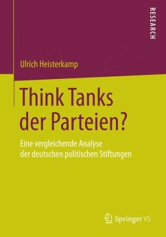 Think Tanks der Parteien? (eBook, PDF) - Heisterkamp, Ulrich
