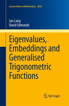 Eigenvalues, Embeddings and Generalised Trigonometric Functions (eBook, PDF) - Lang, Jan; Edmunds, David E.