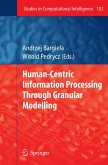 Human-Centric Information Processing Through Granular Modelling (eBook, PDF)