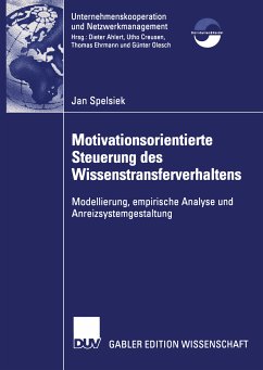 Motivationsorientierte Steuerung des Wissenstransferverhaltens (eBook, PDF) - Spelsiek, Jan