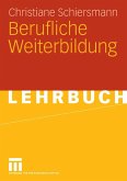 Berufliche Weiterbildung (eBook, PDF)