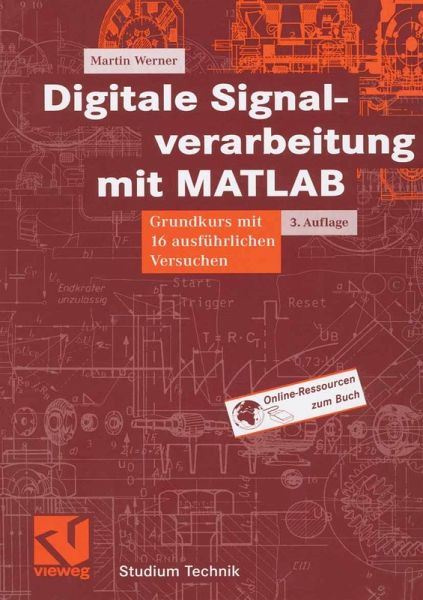 Digitale Signalverarbeitung mit MATLAB (eBook, PDF) Digitale Signalverarbeitung mit MATLAB (eBook, PDF)