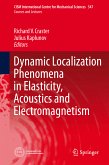 Dynamic Localization Phenomena in Elasticity, Acoustics and Electromagnetism (eBook, PDF)