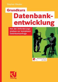 Grundkurs Datenbankentwicklung (eBook, PDF) - Kleuker, Stephan