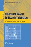 Universal Access in Health Telematics (eBook, PDF)