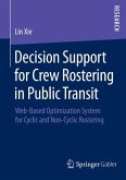 Decision Support for Crew Rostering in Public Transit (eBook, PDF)