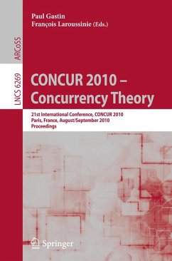 CONCUR 2010 - Concurrency Theory (eBook, PDF)