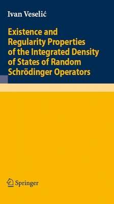 Existence and Regularity Properties of the Integrated Density of States of Random Schrödinger Operators (eBook, PDF) - Veselic, Ivan