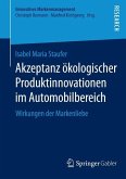 Akzeptanz ökologischer Produktinnovationen im Automobilbereich (eBook, PDF)