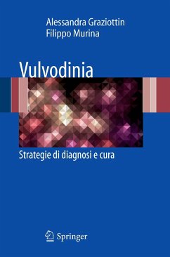 Vulvodinia (eBook, PDF) - Graziottin, Alessandra; Murina, Filippo