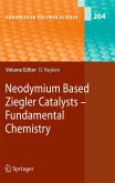 Neodymium Based Ziegler Catalysts - Fundamental Chemistry (eBook, PDF)