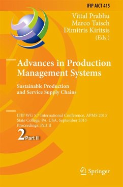 Advances in Production Management Systems. Sustainable Production and Service Supply Chains (eBook, PDF)