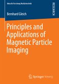 Principles and Applications of Magnetic Particle Imaging (eBook, PDF)