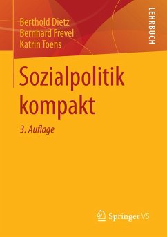 Sozialpolitik kompakt (eBook, PDF) - Dietz, Berthold; Frevel, Bernhard; Toens, Katrin