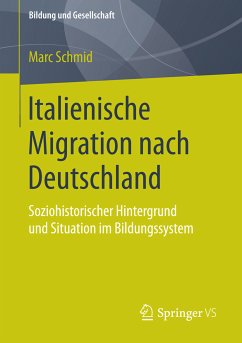 Italienische Migration nach Deutschland (eBook, PDF) - Schmid, Marc