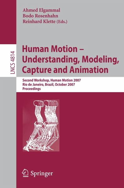 Human Motion - Understanding, Modeling, Capture and Animation (eBook, PDF) Human Motion - Understanding, Modeling, Capture and Animation (eBook, PDF)