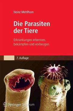 Die Parasiten der Tiere (eBook, PDF) - Mehlhorn, Heinz
