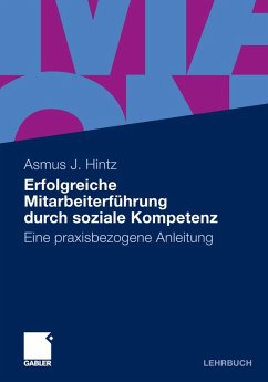 Erfolgreiche Mitarbeiterführung durch soziale Kompetenz (eBook, PDF) - Hintz, Asmus J.