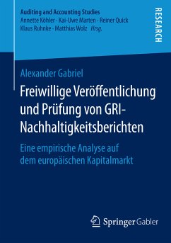 Freiwillige Veröffentlichung und Prüfung von GRI-Nachhaltigkeitsberichten (eBook, PDF) - Gabriel, Alexander