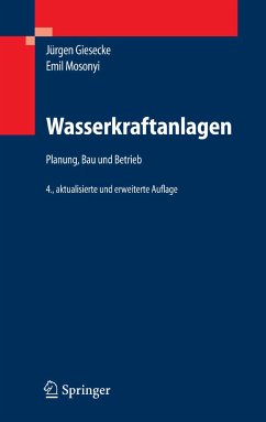 Wasserkraftanlagen (eBook, PDF) - Giesecke, Jürgen; Mosonyi, Emil