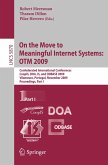 On the Move to Meaningful Internet Systems: OTM 2009 (eBook, PDF)