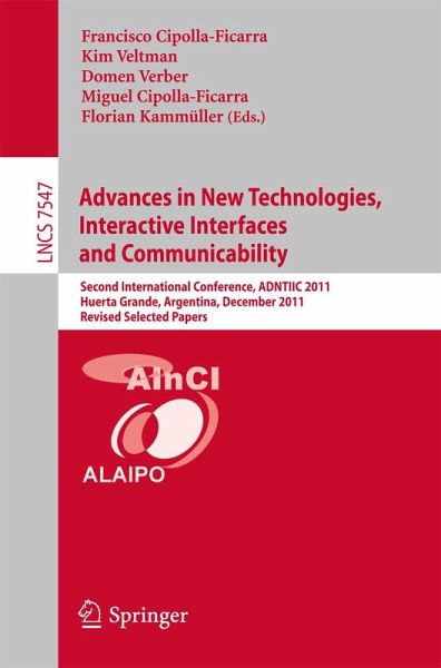 Advances in New Technologies, Interactive Interfaces and Communicability (eBook, PDF) Advances in New Technologies, Interactive Interfaces and Communicability (eBook, PDF)