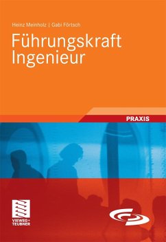 Führungskraft Ingenieur (eBook, PDF) - Meinholz, Heinz; Förtsch, Gabi