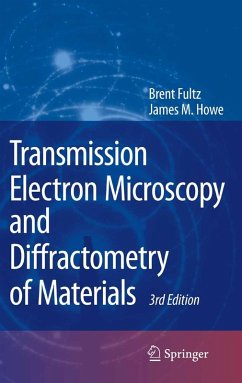 Transmission Electron Microscopy and Diffractometry of Materials (eBook, PDF) - Fultz, Brent; Howe, James