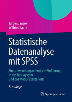 Statistische Datenanalyse mit SPSS (eBook, PDF) - Janssen, Jürgen; Laatz, Wilfried