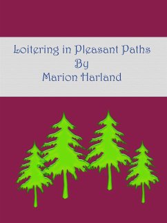 Loitering in Pleasant Paths (eBook, ePUB) - Harland, Marion