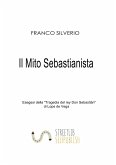 Il Mito Sebastianista (fixed-layout eBook, ePUB)