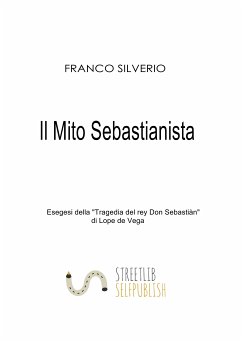 Il Mito Sebastianista (fixed-layout eBook, ePUB) - Silverio, Franco