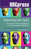 Removing the Spin : una nueva teoría histórica de las relaciones públicas