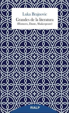 Grandes de la literatura : Homero, Dante, Shakespeare - Brajnovic, Luka