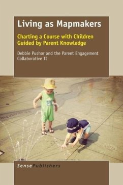 Living as Mapmakers - Pushor, Debbie