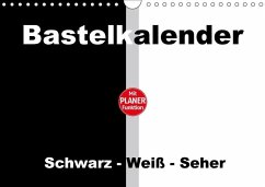 Bastelkalender mit Planerfunktion / Für Schwarz - Weiß - Seher (Wandkalender immerwährend DIN A4 quer) - Herppich, Susanne