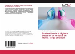 Evaluación de la higiene bucal en un hospital de media/ larga estancia - Molés Julio, Pilar;Arnau Marco, Esmeralda