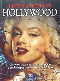 Historia negra de Hollywood - Connolly, Kieron