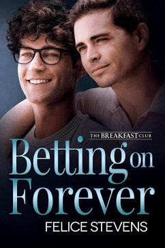 Betting on Forever (The Breakfast Club, #2) (eBook, ePUB) - Stevens, Felice