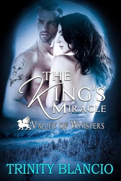 The Kings Miracle (Valley of Whispers, #1) (eBook, ePUB) - Blacio, Trinity