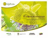 El cultivo de maracuyá (Passiflora edulis) medidas para la temporada invernal (eBook, PDF)
