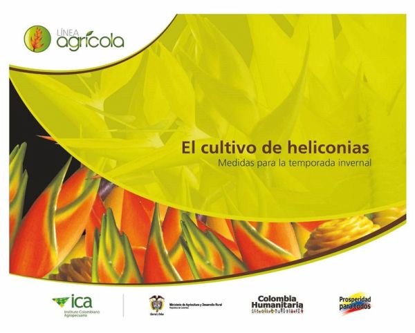El cultivo de heliconias medidas para la temporada invernal (eBook, PDF) El cultivo de heliconias medidas para la temporada invernal (eBook, PDF)