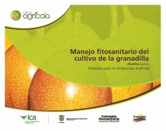 Cover Manejo fitosanitario del cultivo de la granadilla (Passiflora ligularis), medidas para la temporada invernal (eBook, PDF)